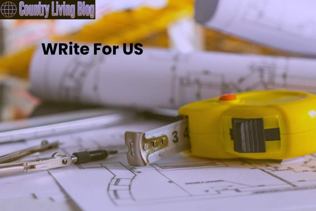 Engineering Write For Us, Civil, Mechanic, Electrical, Chemical