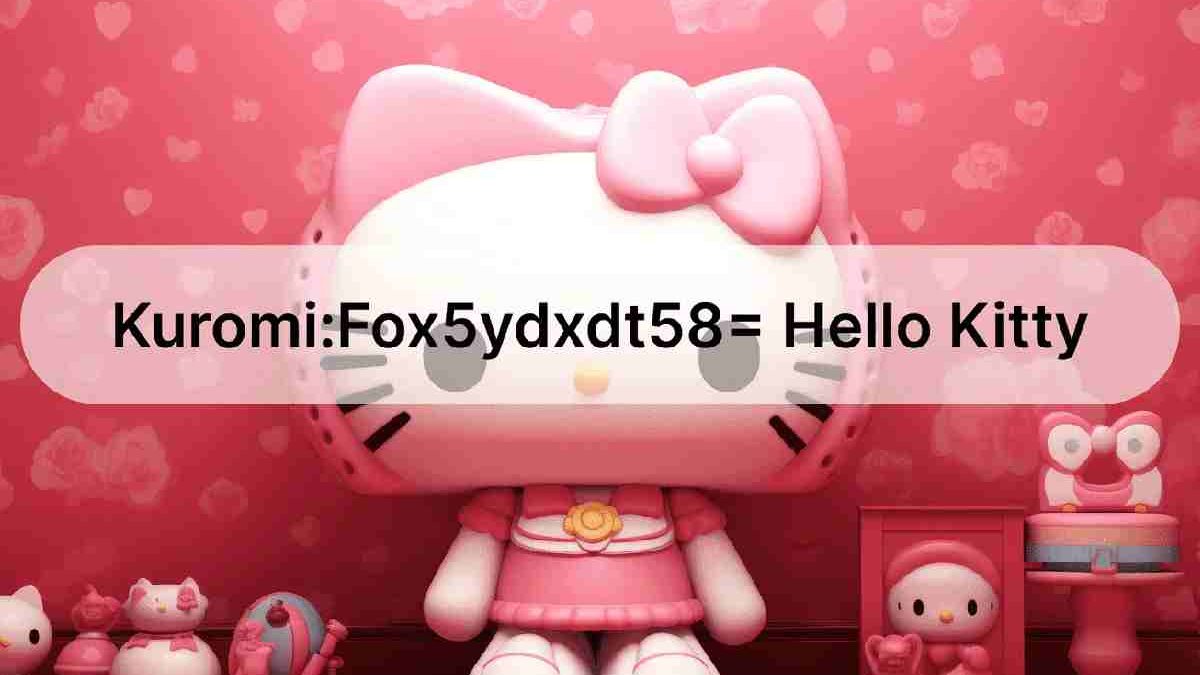 Kuromi:fox5ydxdt58 = Hello Kitty: Amazing Character